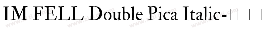 IM FELL Double Pica Italic字体转换